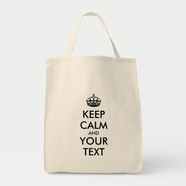 Personalized KEEP CALM and YOUR TEXT Tote Bag (Front)