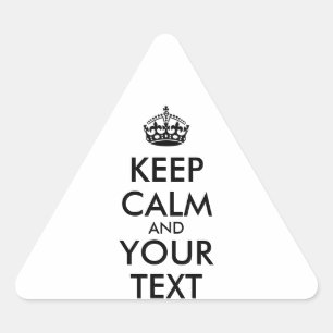 Personalized KEEP CALM and YOUR TEXT Triangle Sticker