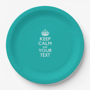 Personalized Keep Calm And Your Text Turquoise Paper Plate