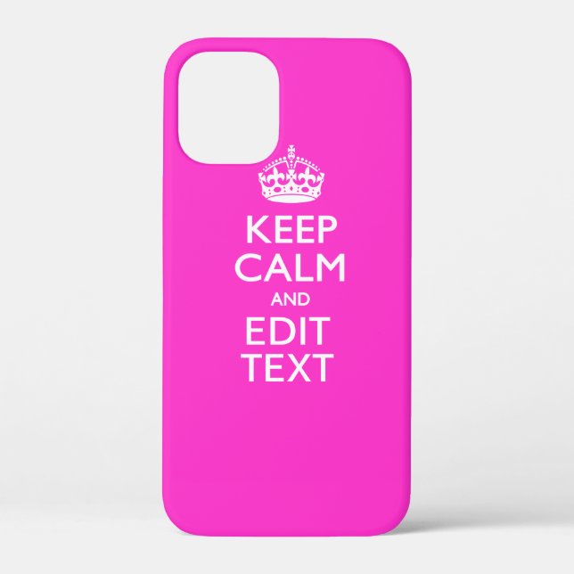 Personalized KEEP CALM AND Your Text Vibrant Pink Case-Mate iPhone Case (Back)