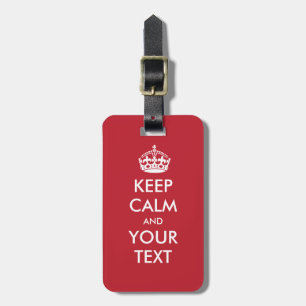 Personalized KEEP CALM and YOUR TEXT - white words Luggage Tag