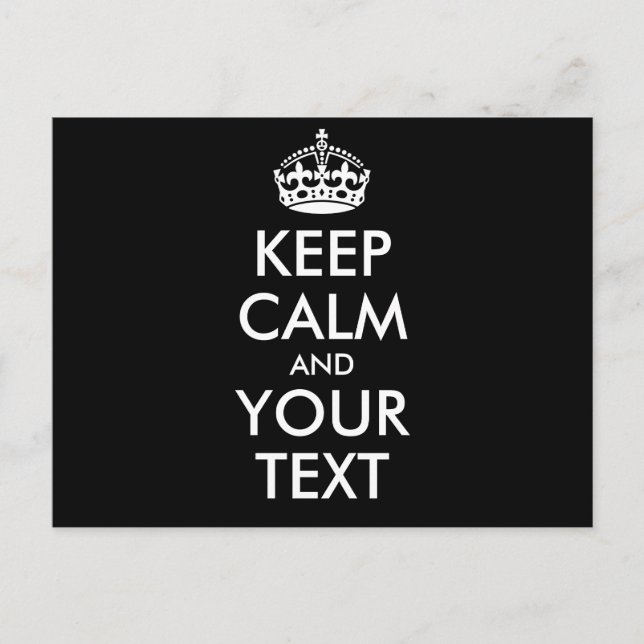 Personalized KEEP CALM and YOUR TEXT - white words Postcard (Front)