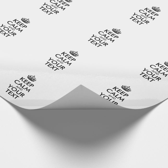 Personalized KEEP CALM and YOUR TEXT Wrapping Paper (Corner)