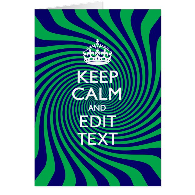 Personalized Keep Calm Blue and Green with a Twist (Front)