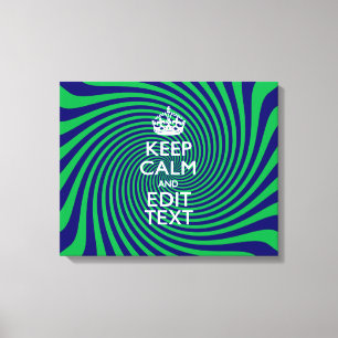 Personalized Keep Calm Blue and Green with a Twist Canvas Print
