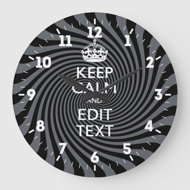 Personalized Keep Calm Get Your Text Black Swirl Large Clock (Front)
