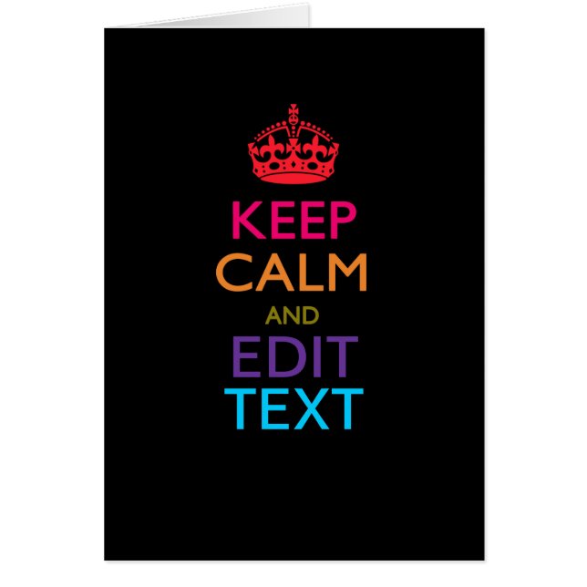 Personalized KEEP CALM Have Your Text Multicolored (Front)
