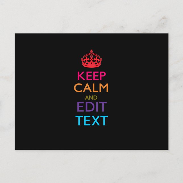 Personalized KEEP CALM Have Your Text Multicolored Postcard (Front)