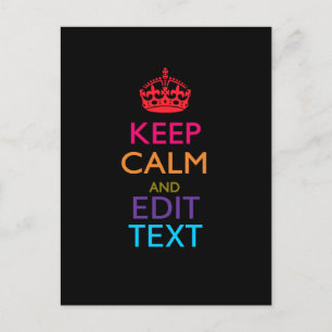 Personalized KEEP CALM Have Your Text Multicolored Postcard