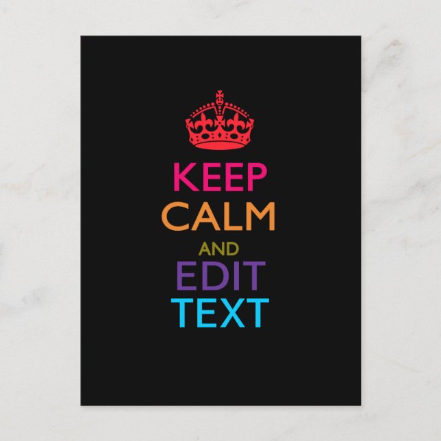Personalized KEEP CALM Have Your Text Multicolored Postcard (Front)