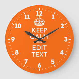 Personalized Keep Calm Have Your Text on Tangerine Large Clock