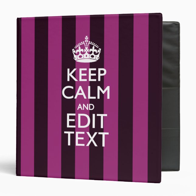 Personalized KEEP CALM Your Text Fuchsia Stripes Binder (Front/Inside)