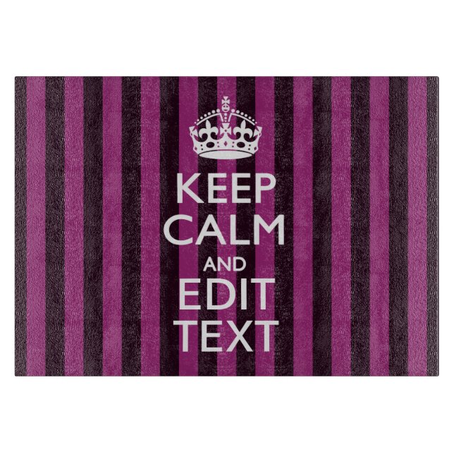 Personalized KEEP CALM Your Text Fuchsia Stripes Cutting Board (Front)