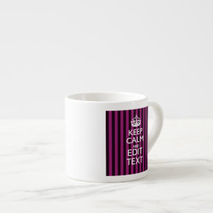 Personalized KEEP CALM Your Text Fuchsia Stripes Espresso Cup