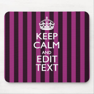 Personalized KEEP CALM Your Text Fuchsia Stripes Mouse Pad