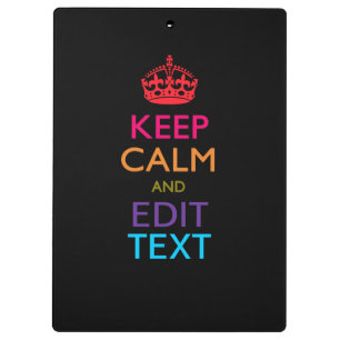 Personalized KEEP CALM Your Text Multicolored Clipboard