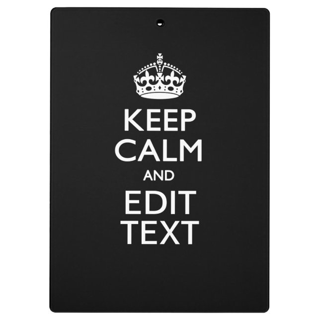 Personalized KEEP CALM Your Text on Black Clipboard (Back)