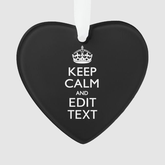 Personalized KEEP CALM Your Text on Black Ornament (Front)