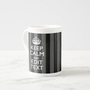 Personalized KEEP CALM Your Text on Black Stripes Bone China Mug