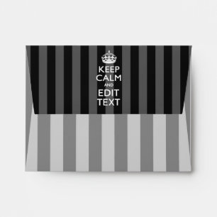 Personalized KEEP CALM Your Text on Black Stripes Envelope