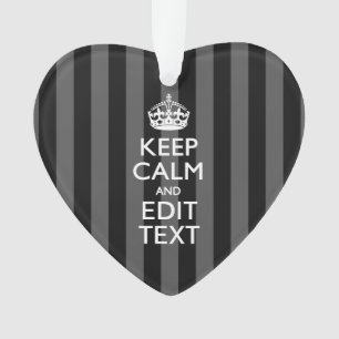 Personalized KEEP CALM Your Text on Black Stripes Ornament