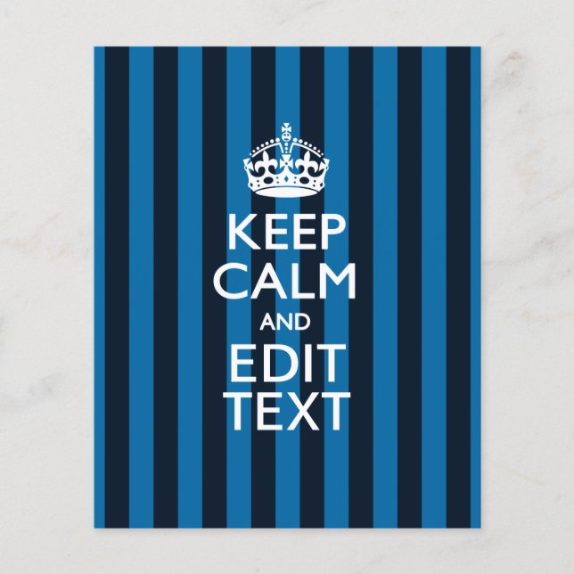 Personalized KEEP CALM Your Text on Blue Stripes Flyer (Front)