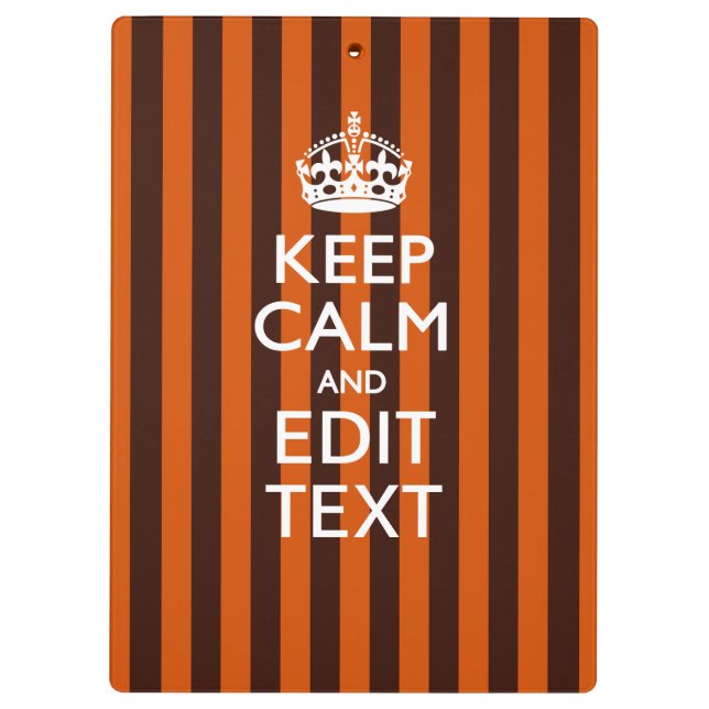 Personalized KEEP CALM Your Text on Orange Stripes Clipboard (Back)