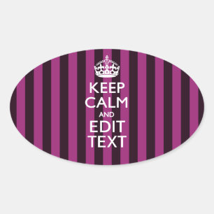 Personalized KEEP CALM Your Text on Pink Fuchsia Oval Sticker