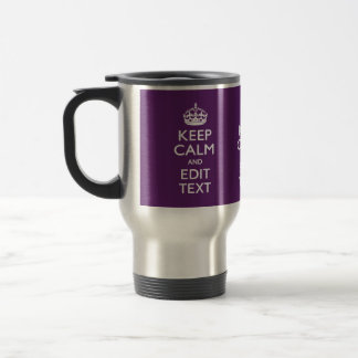 Personalized KEEP CALM Your Text on Purple Decor Travel Mug