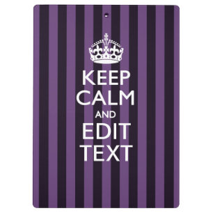 Personalized KEEP CALM Your Text on Purple Stripes Clipboard