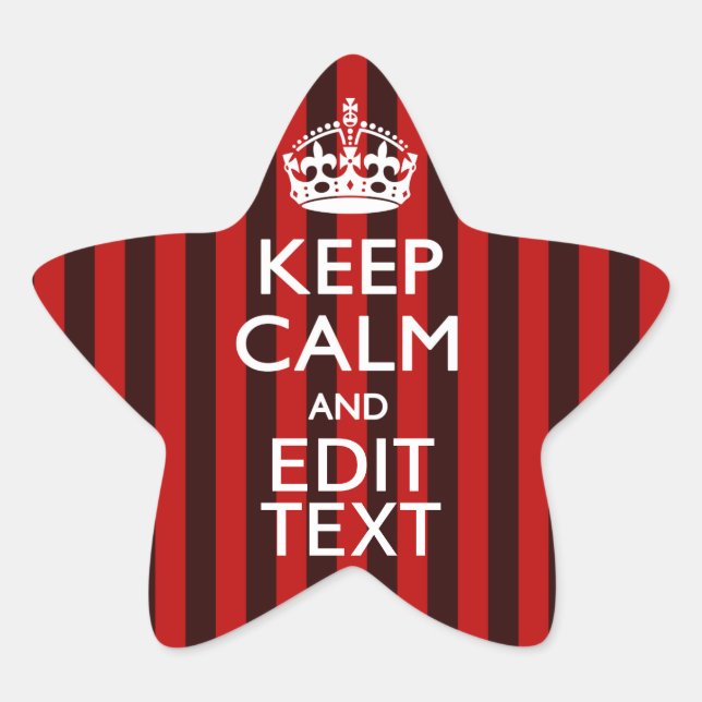 Personalized Keep Calm Your Text on Red Stripes Star Sticker (Front)
