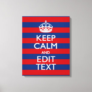 Personalized KEEP CALM Your Text on Stripes Canvas Print