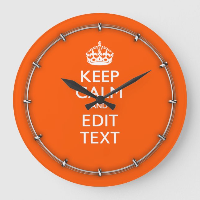 Personalized KEEP CALM Your Text Orange Accent Large Clock (Front)