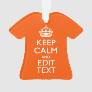 Personalized KEEP CALM Your Text Orange Decor Ornament