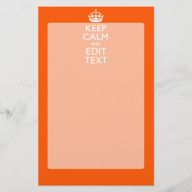 Personalized KEEP CALM Your Text Orange Decor Stationery (Front)