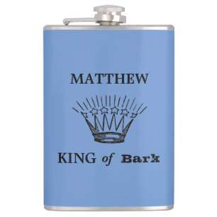 Personalized King of Bark Funny Hip Flask