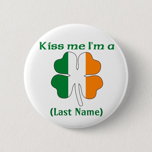 Personalized Kiss Me I'm Irish  Button (Front)