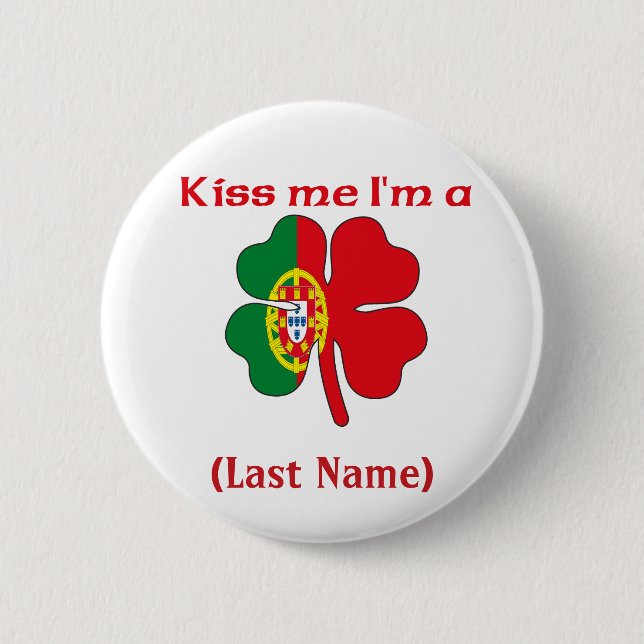 Personalized Kiss Me I'm Portuguese Button (Front)