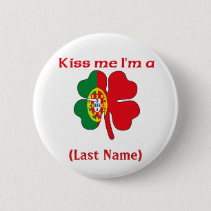 Personalized Kiss Me I'm Portuguese Button