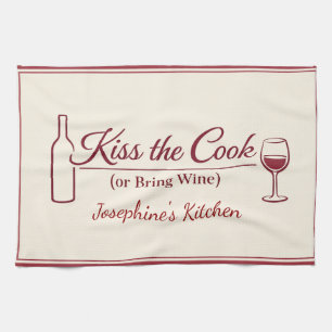 Personalized Kiss the Cook or Bring Wine Funny Red Kitchen Towel