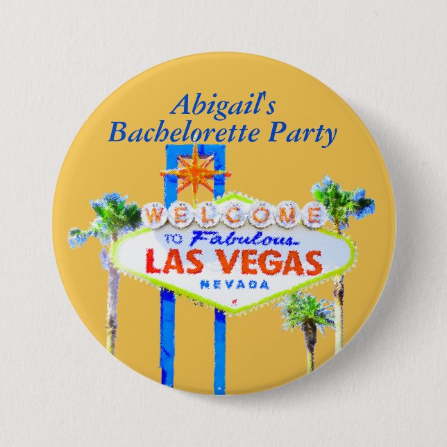 Personalized Las Vegas Bachelorette 3 Inch Round Button (Front)