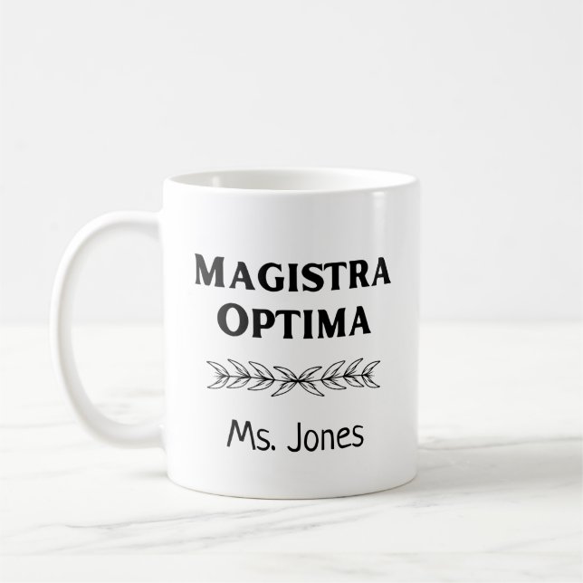 Personalized Latin Teacher Name Magistra Optima Coffee Mug (Left)