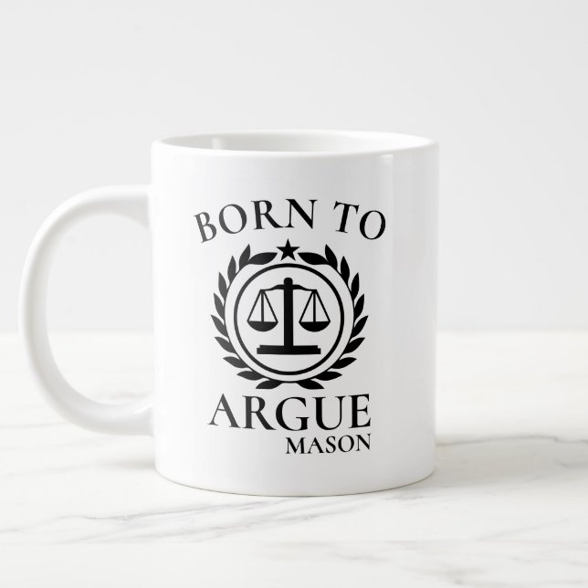 Personalized Lawyer Mugs Born to Argue (Left)