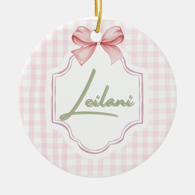 Personalized Leilani Baby Girl Nursery Gingham  Ceramic Ornament (Front)