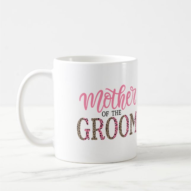 Personalized Leopard Print Mother of Groom Gift  Coffee Mug (Left)