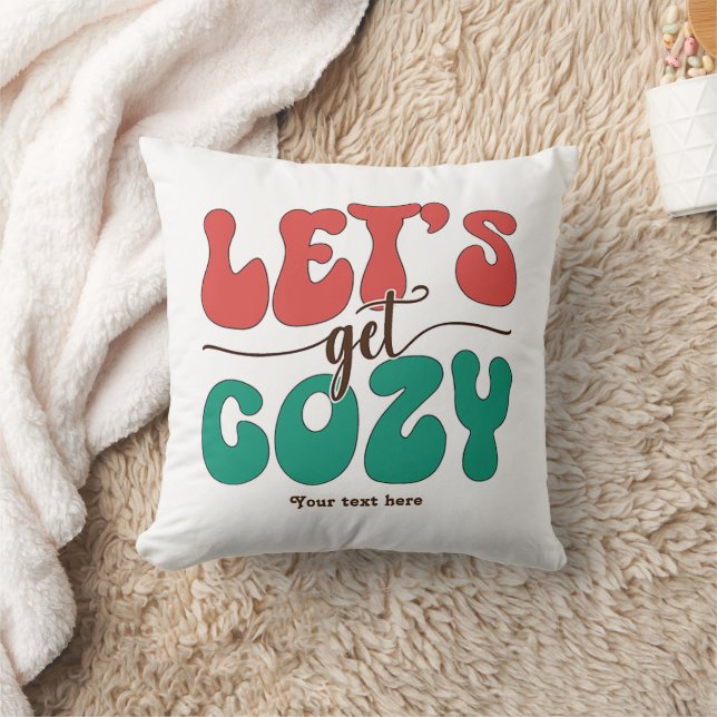 Personalized Let’s Get Cozy Retro Christmas Throw Pillow (Blanket)