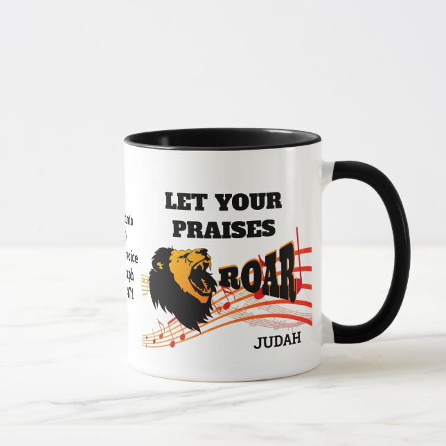 Personalized LET YOUR PRAISES ROAR Christian Mug (Right)
