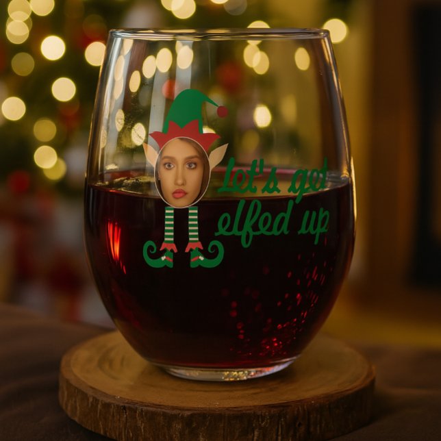 Personalized Lets Get Elfed Up Christmas Stemless Wine Glass (Personalized Lets Get Elfed Up Christmas Stemless Wine Glass by Ricaso. Humor fun holiday gift. 
)