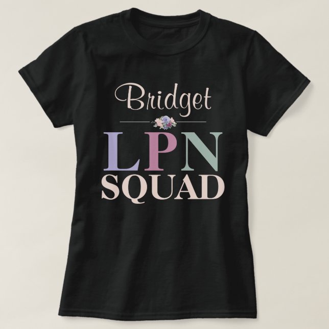 Personalized Licensed Practical Nurse Team  T-Shirt (Design Front)