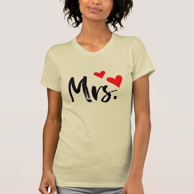 Personalized Look “Mrs” Shirt – For Fiancée, Bride (Front)